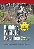 Building Whitetail Paradise - Volume 2