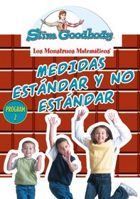 Slim Goodbody Monstrous Matematicos: Medidas Estandar y No Estandar