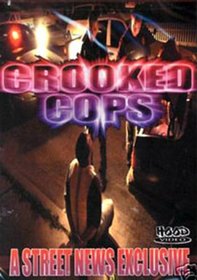 Crooked Cops: Street New Exclusive