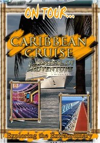 On Tour...  CARIBBEAN CRUISE Carnival Of Adventure