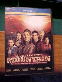 Secrets of the Mountain One Family's Adventure Every Familys Challenge