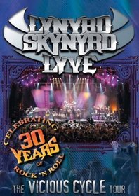 Lynyrd Skynyrd - Lyve- The Vicious Cycle Tour
