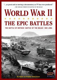 World War II: The Epic Battles