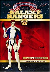 Adventures of the Galaxy Rangers - Supertroopers