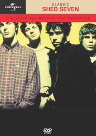 The Universal Masters DVD Collection: Shed Seven