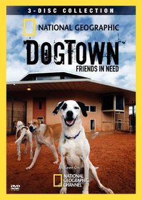 National Geographic Dogtown - Friends in Need