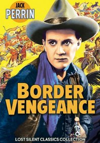 Border Vengeance (1925) (Silent)
