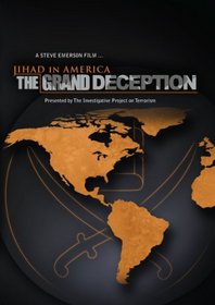 Jihad in America: The Grand Deception