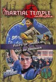 The Martial Temple Collection: Fists of Shaolin/Out of Danger