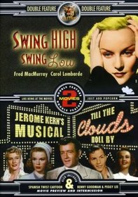 Swing High Swing Low/Till the Clouds Roll By