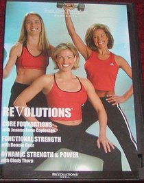 Revolutions: Core Foundations, Functional Strength, Dynamic Strength and Power