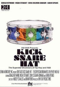 Kick Snare Hat: Superstar Drummers of Hip Hop and R&B