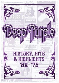 Deep Purple: History, Hits & Highlights '68-'76