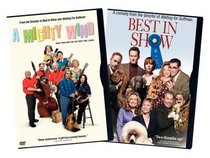 A Mighty Wind / Best in Show