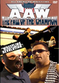 All American Wrestling - The Fall of a Champion