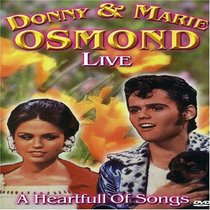 Donny & Marie Osmond: Live: A Heartful of Songs