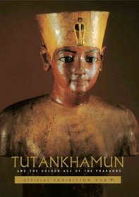 Tutankhamun & The Golden Age of the Pharaohs