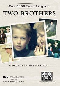 The 5000 Days Project: Two Brothers