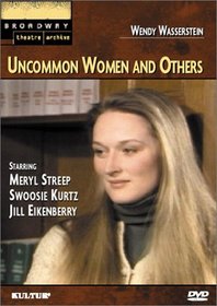 Uncommon Women and Others (Broadway Theatre Archive)