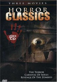 Horror Classics: The Terror/Carnival of Souls/Revenge of the Zombies
