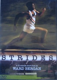 Strides a Short Film By Ward Bergan
