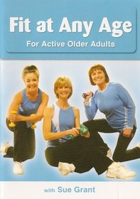 Sue Grant: Fit at Any Age Workout for Older Active Adults