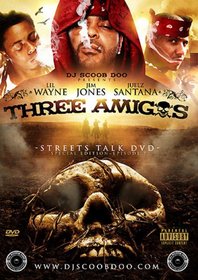 Streets Talk: Three Amigos