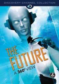 The Future: A 360 View