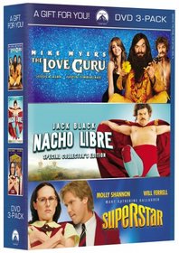 Love Guru/Superstar/Nacho Libre