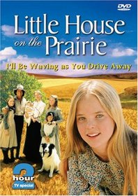 Little House on the Prairie - I'll Be Waving as You Drive Away (TV Special)