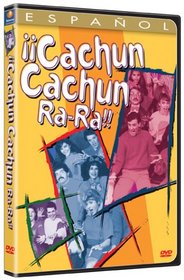 Cachun Cachun Ra-Ra