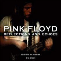 Pink Floyd: Reflections And Echoes (DVD/Book)