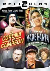 Dos Peliculas Mexicanas - La Corona & La Marchanta