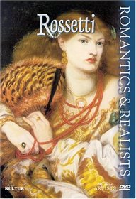 Romantics & Realists - Rossetti