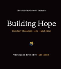 Building Hope - the Story of Mahiga Hope High School