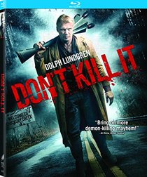 Don't Kill It [Blu-ray]