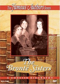 Famous Authors - The Bronte Sisters