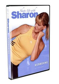 Sharon Mann: Shape Up With Sharon - Kickboxing