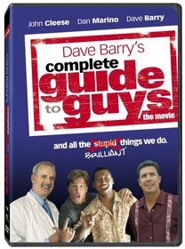 Dave Barry's Complete Guide to Guys: The Movie