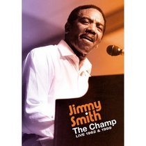 Jimmy Smith: The Champ Live 1962/1999