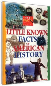 Fun Facts of American History: Little Known Facts