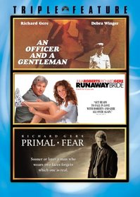 Richard Gere Triple Feature (An Officer and a Gentleman / Primal Fear / Runaway Bride)