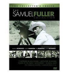The Samuel Fuller Film Collection (It Happened in Hollywood / Adventure in Sahara / Power of the Press / The Crimson Kimono / Shockproof / Scandal Sheet / Underworld U.S.A.)