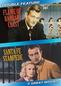 Flame Of Barbary Coast / Santa Fe Stampede (Double Feature)
