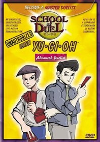 School of Duel: Learn Yu-Gi-Oh - Advanced Duelist