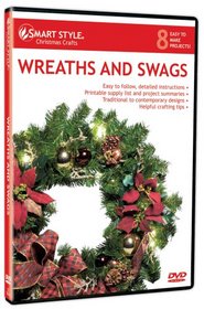 Christmas Crafts: Wreaths and Swags