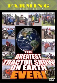 The Greatest Tractor Show on Earth Ever
