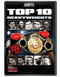 ESPN Classic Ringside: Top 10 Heavyweights