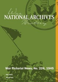 War Pictorial News, No. 224, 1945