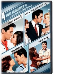 Elvis Presley Musicals: 4 Film Favorites (Kissin' Cousins / Live a Little Love a Little / Girl Happy / Tickle Me)